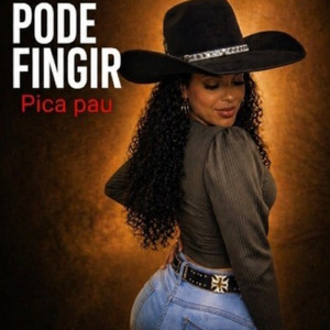 Pode fingir