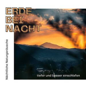 Nächtliche Naturgeräusche