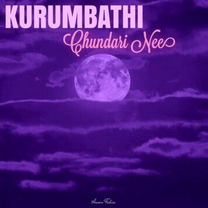 Kurumbathi Chundari Nee (Slowed + Reverb)
