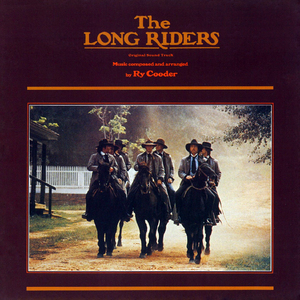 The Long Riders (Remastered Version)