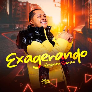 Exagerando