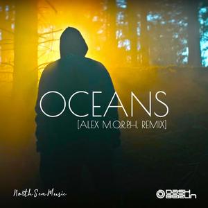 Oceans (Alex M.O.R.P.H. Remix Extended)