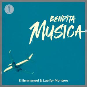 BENDITA MUSICA (feat. Lucifer Montero)