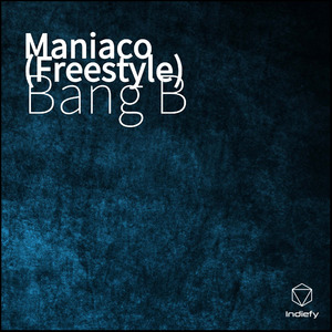 Maniaco Freestyle
