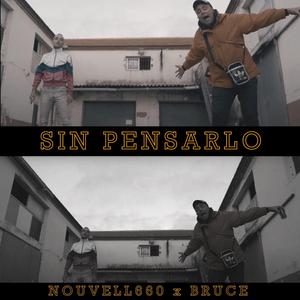 Sin Pensarlo (feat. Bruce)