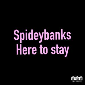Here to stay