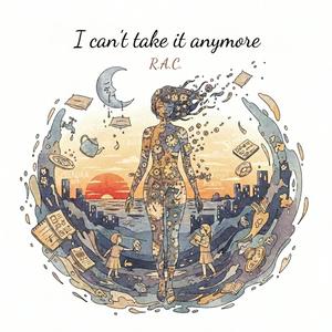 I can’t take it anymore