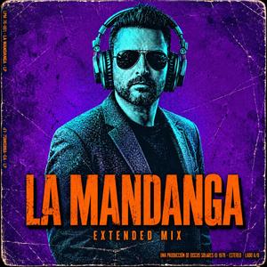 La Mandanga (Extended Mix)