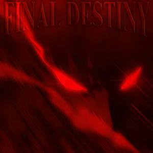 FINAL DESTINY