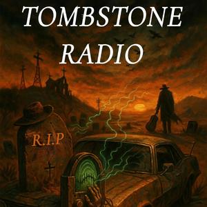 Tombstone Radio