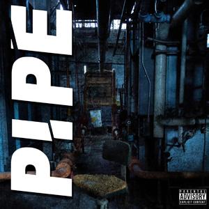Pipe (feat. Jay Swiss)