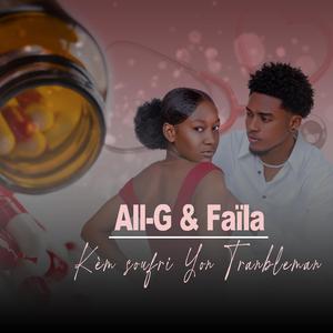 KÈM SOUFRI YON TRANBLEMAN (feat. FAÏLA)