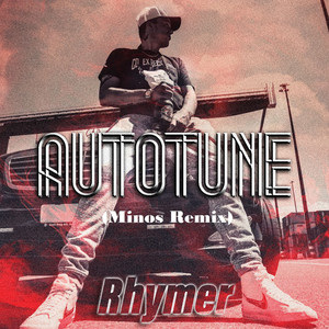 Autotune (Minos Remix)