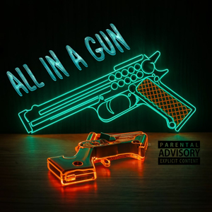 All in a Gun
