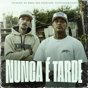Nunca é Tarde