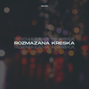 Rozmazana kreska