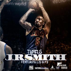 J.R. Smith (feat. L.I.S. & P3)