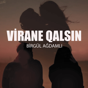 Virane Qalsın