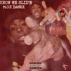 Know We Slid'N