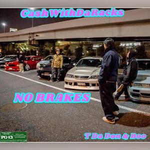 No Brakes