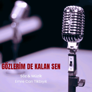 Gözlerimde Kalan Sen