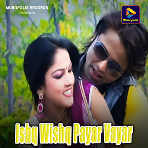 Ishq Wishq Payar Vayar