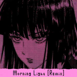 Morning Light (Remix)