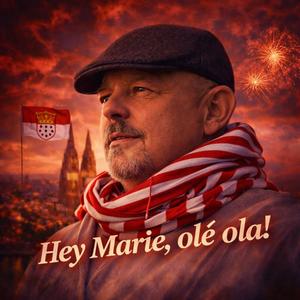 Hey Marie, olé ola!