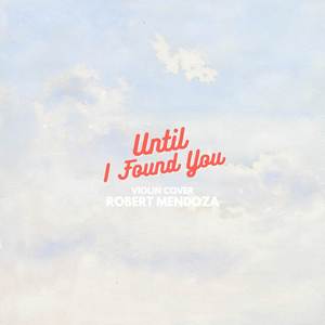 Until I Found You (Violin Cover)