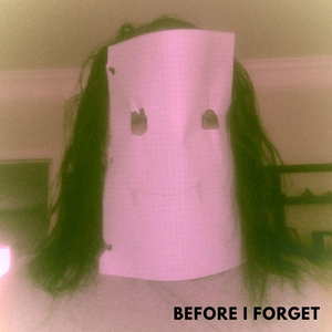 Before I Forget