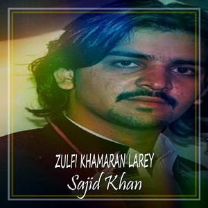 Zulfi Khamaran Larey