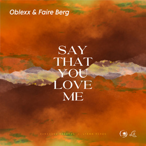 Say That You Love Me