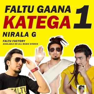 Katega Faltu Gaana 1