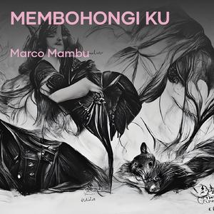 Membohongi Ku