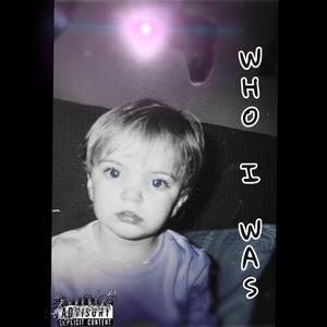 Who I Was (feat. Remedy)