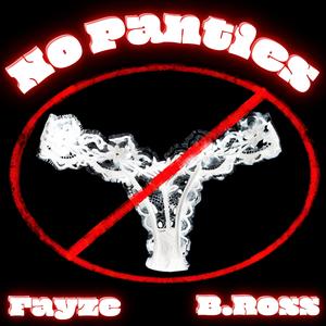No Panties (feat. B. Ross & Vidal Garcia)