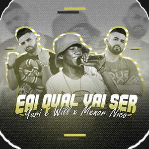 Eai Qual Vai Ser (Ao Vivo)