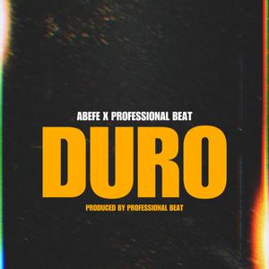 Duro (feat. Abefe)