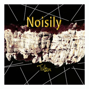 Noisily