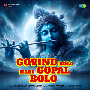 Govind Bolo Hari Gopal Bolo - Rajdeep Rana