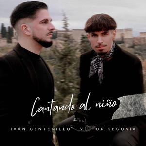 Cantando Al Niño (feat. Lolo de la Encarna & El Conejo)