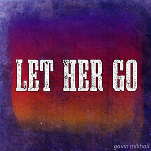 Let Her Go