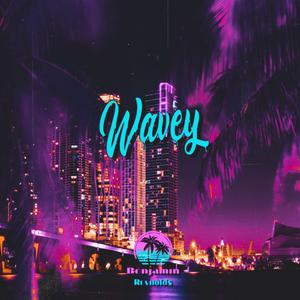 Wavey