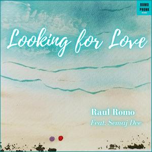Looking for love (feat. Semaj Dee)