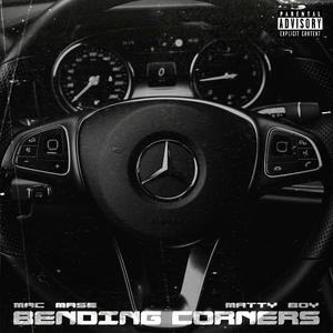 Bending Corners (feat. Matty Boy)