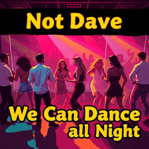 We Can Dance All Night