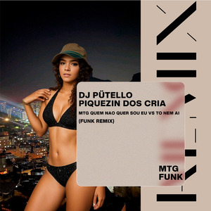 MTG QUEM NAO QUER SOU EU vs TO NEM AI (FUNK REMIX)