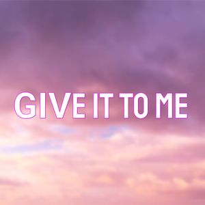 Give It To Me Sped Up