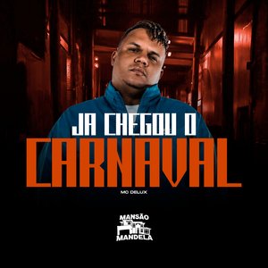 Ja Chegou o Carnaval