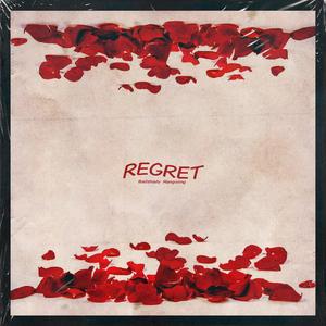 REGRET feat.Badshady Prod. by KADO